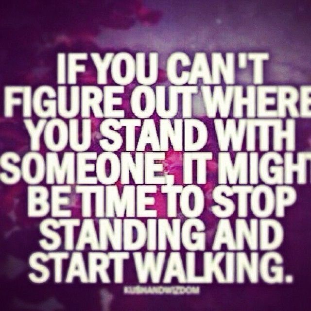 Stop standing and start walking