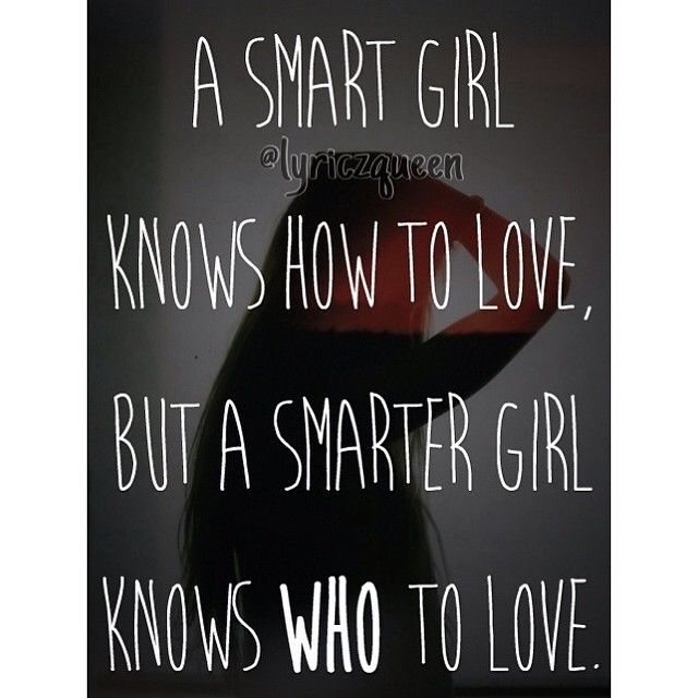 A smarter girl knows who to love