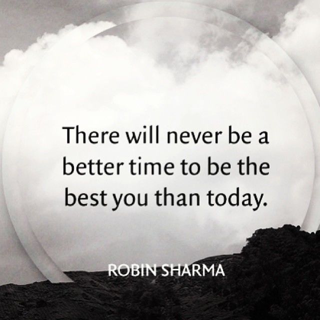Never a best time to be the best you