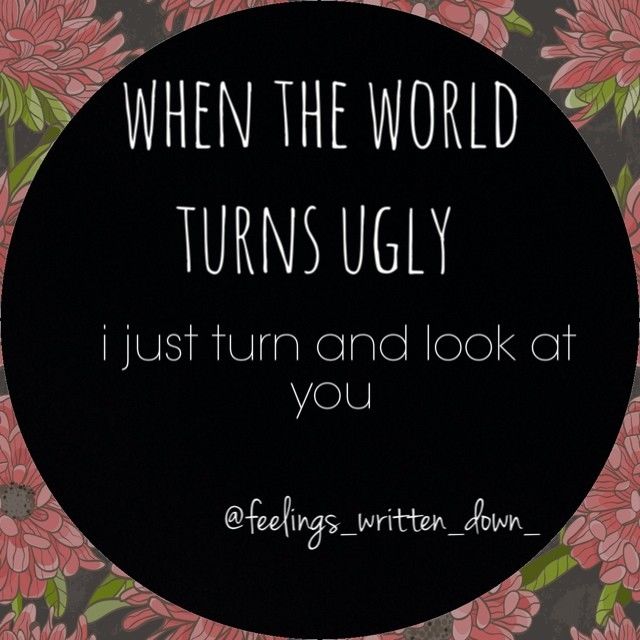 When the world turns ugly When the world turns ugly