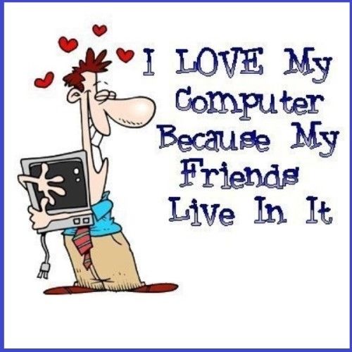 I love my computer