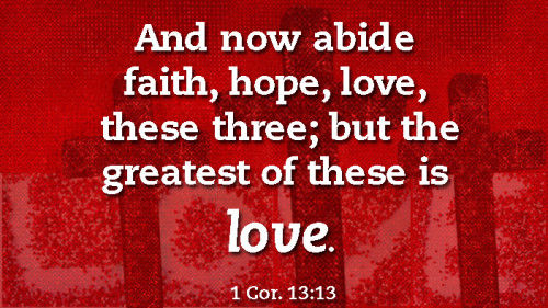 The greatest is love