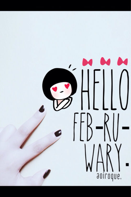 Hello February Hello February