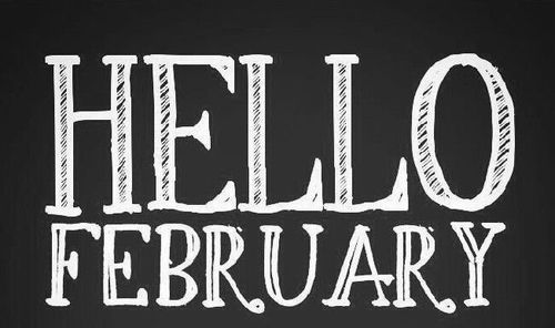 Hello February Hello February