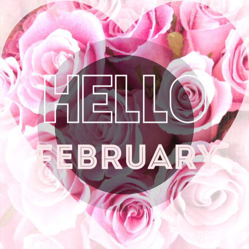 Hello February