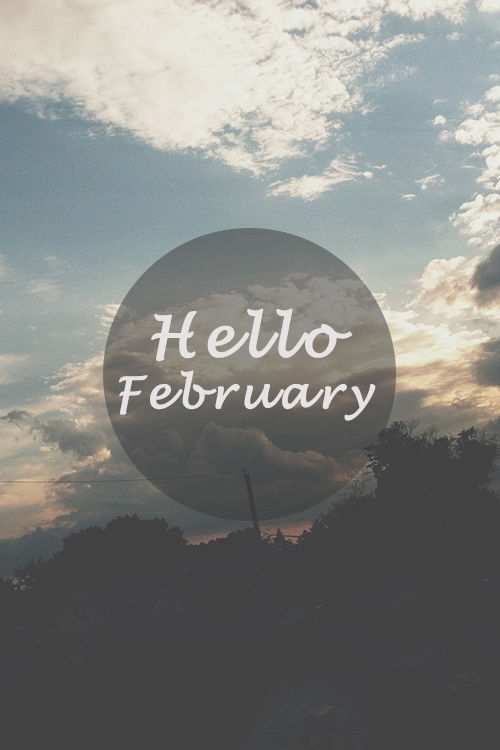 Hello February Hello February