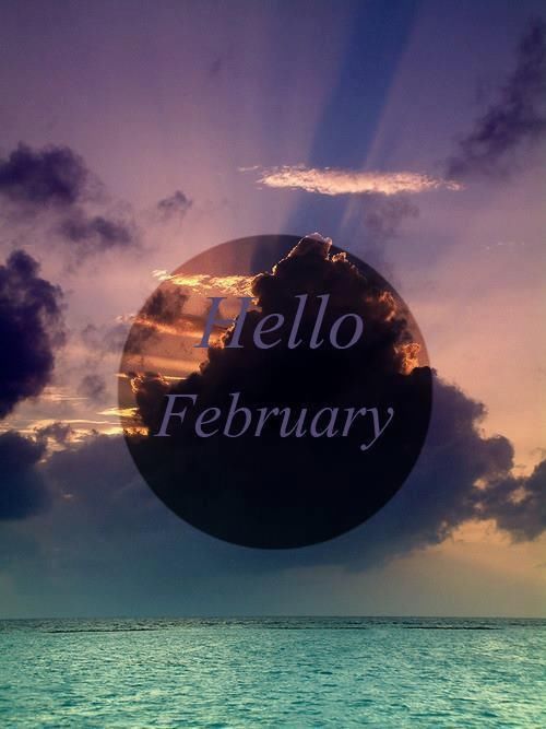 Hello February Hello February