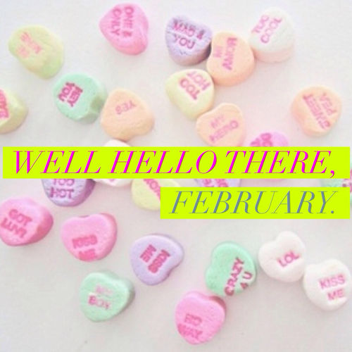 Hello February Hello February