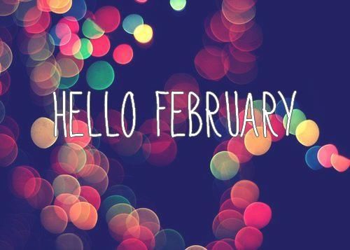 Hello February