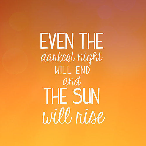 Even in the darkest night
