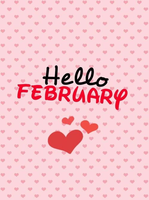 Hello February