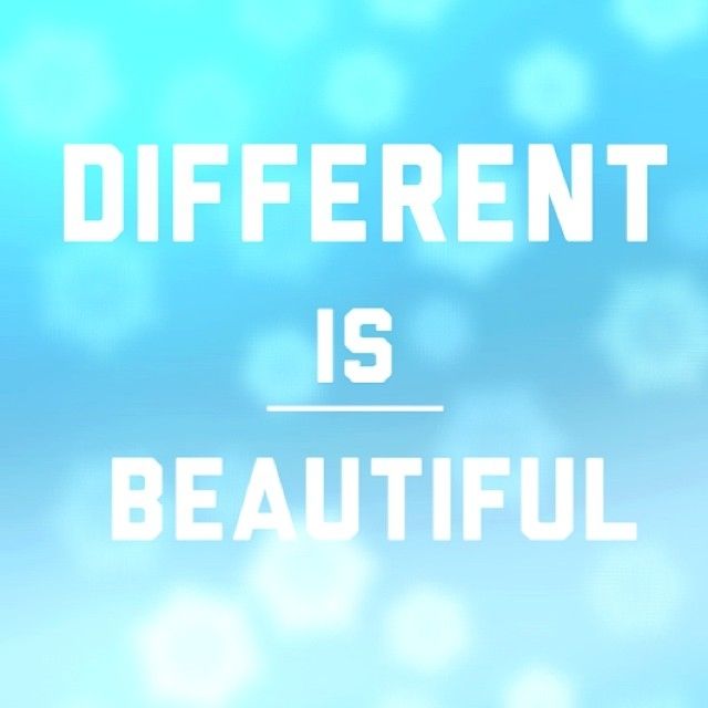 Different is beautiful