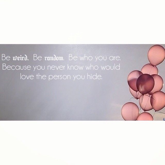 Be who you are