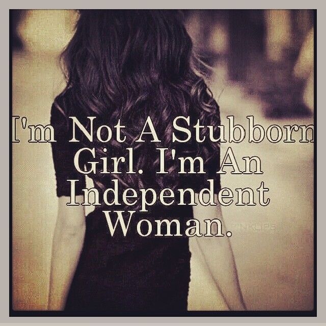 Im An Independent Woman Pictures Photos And Images For Facebook 