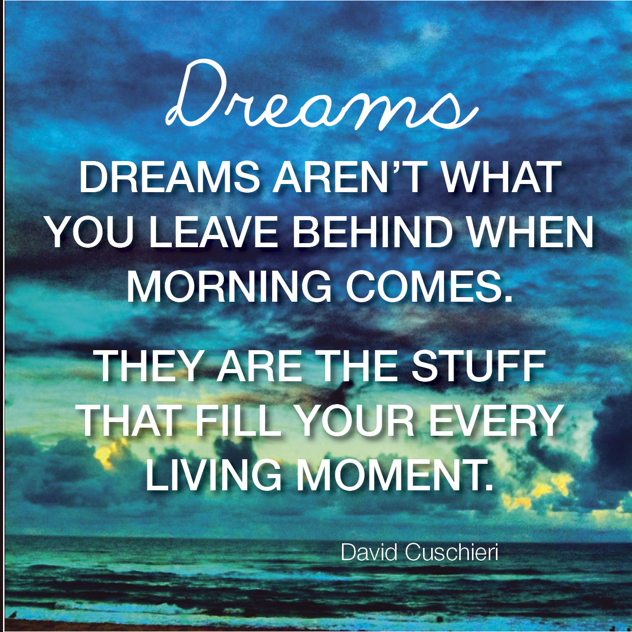Dreams Dreams