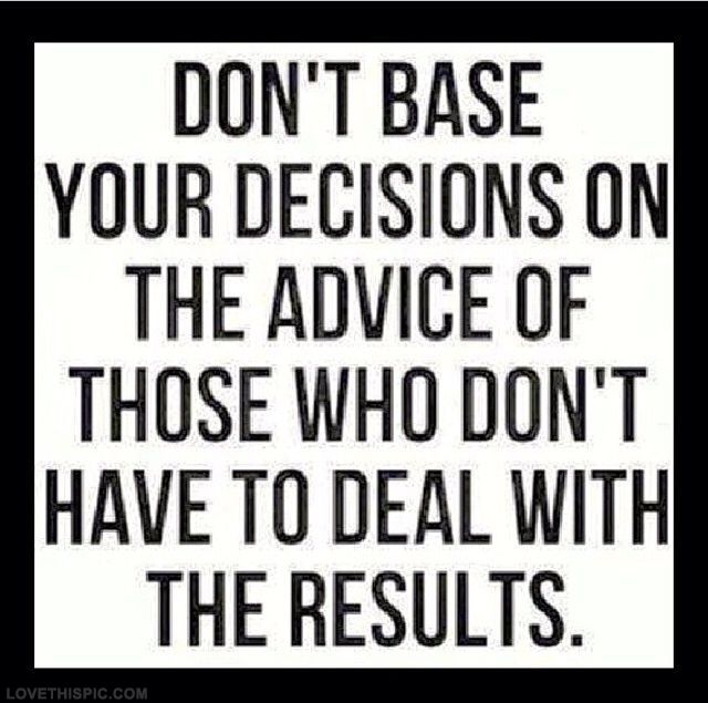 Dont Base Your Decisions Dont Base Your Decisions