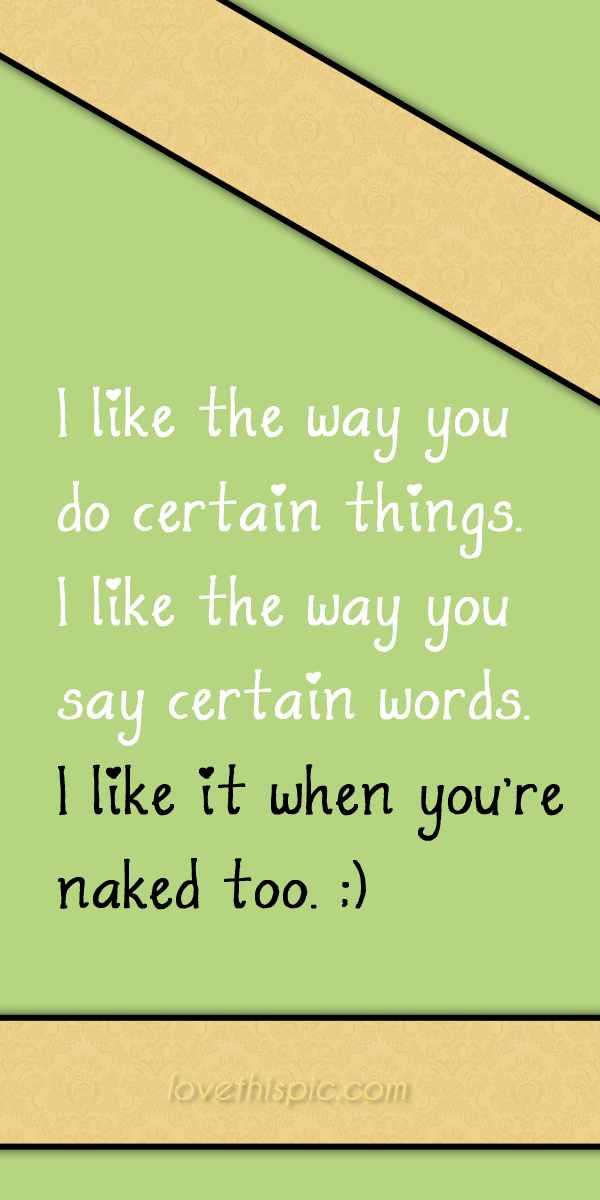 I  like