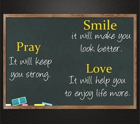 pray smile love