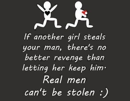 real men cant be stolen real men cant be stolen
