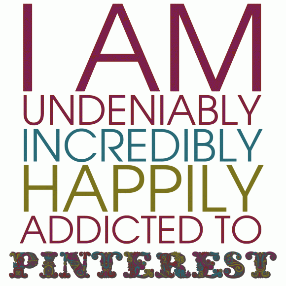 happily addicted to pinterest