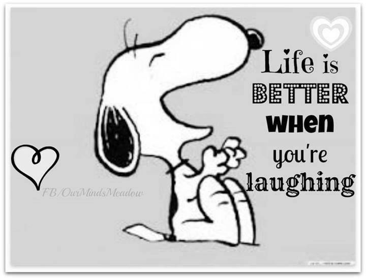 life is better when you laughing life is better when you laughing
