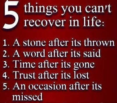 5 things you can't recover 5 things you can't recover