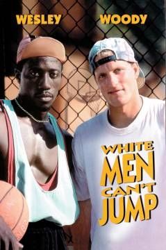 White man can't jump White man can't jump