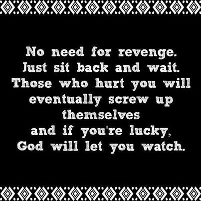 no need for revenge