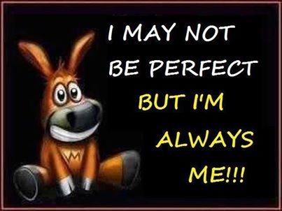 Im always me