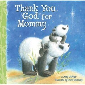 Thank You God for Mommy