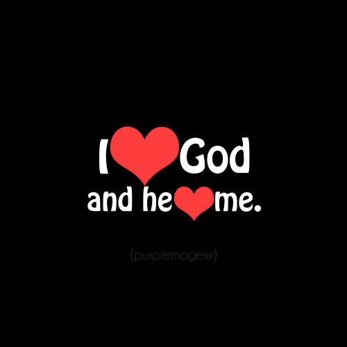 I love God and He Loves Me