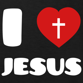 I love Jesus