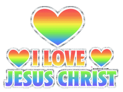 I love Jesus Christ