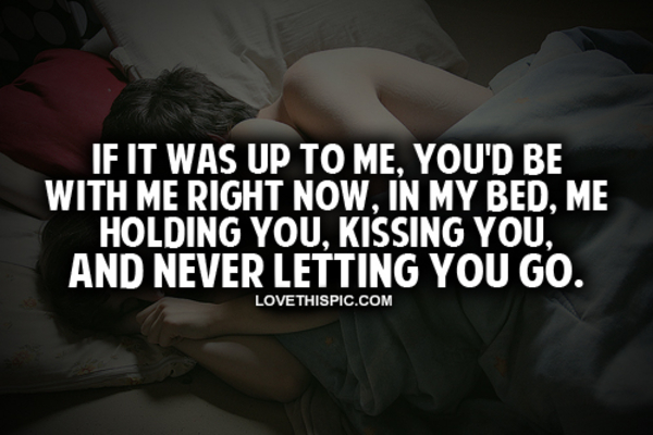 If It Was Up To Me