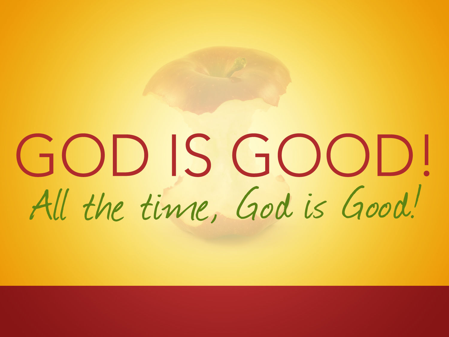 God is Good