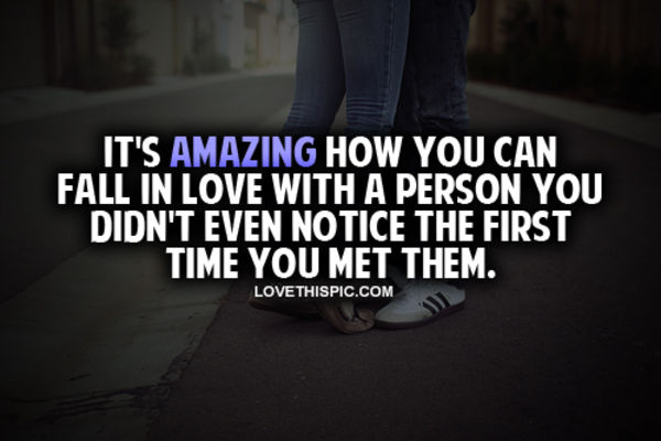 It's Amazing How You Can Fall In Love It's Amazing How You Can Fall In Love