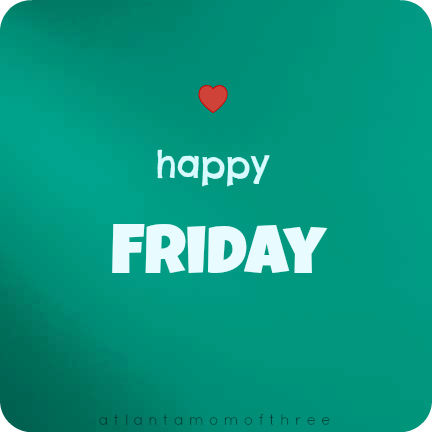 Happy Friday