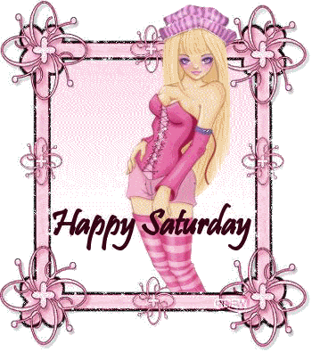 Happy Saturday