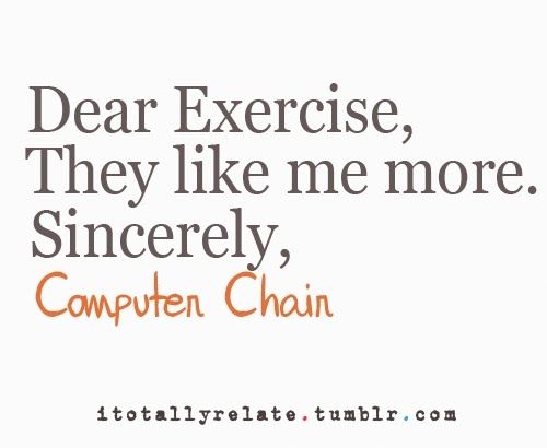Dear exercise, they like me more