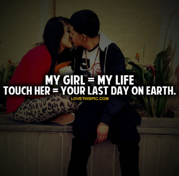 My Girl My Life My Girl My Life