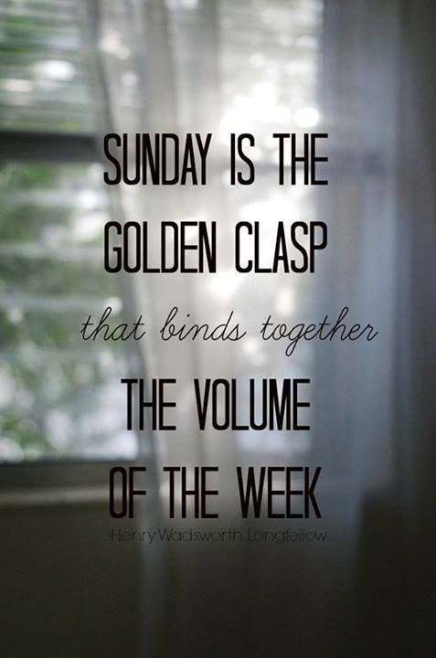 Sunday is the golden clasp