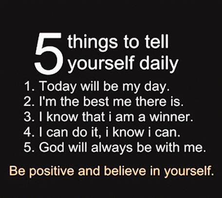 5 Things To Tell Yourself Daily