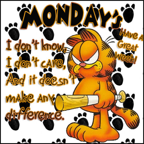Mondays Mondays