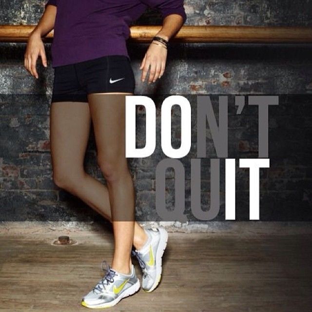 Dont quit