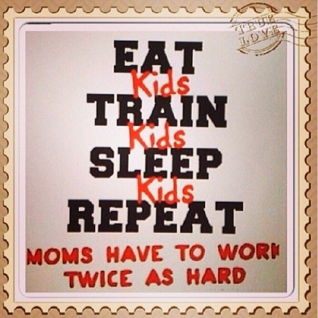 Moms have to work twice as hard Moms have to work twice as hard