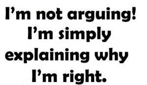 Im not arguing Im not arguing