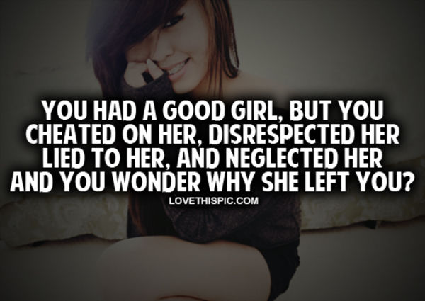 You Had A Good Girl You Had A Good Girl