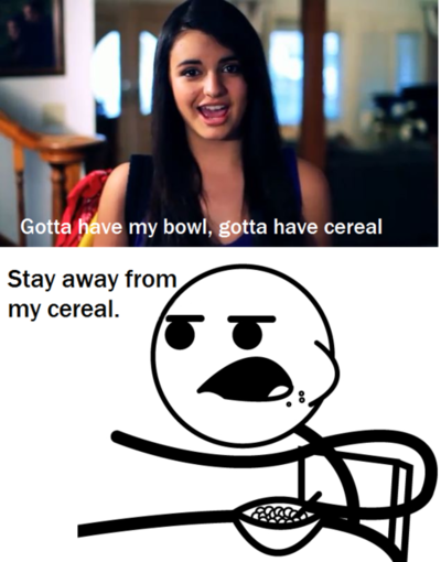 Stay away from my cereal