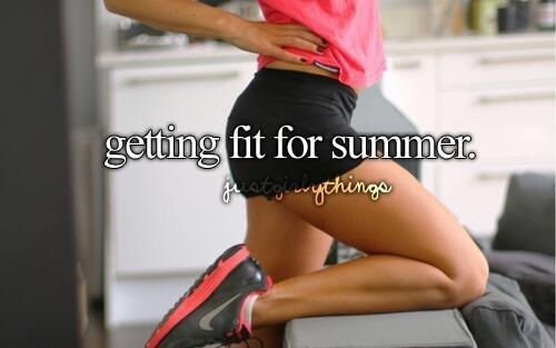 Getting fit for summer Getting fit for summer