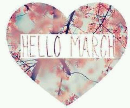 Hello March